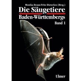 Die Säugetiere Baden Württembergs 1 Allgemeiner Teil. Fledermäuse