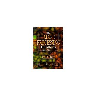 The Image Processing Handbook John C. Russ Englische