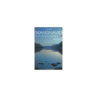 Skandinavien Nationalparks. Mit Finnland Peter Mertz