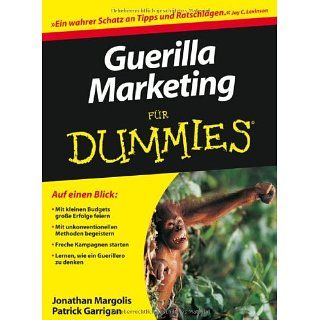 Guerilla Marketing für Dummies (Fur Dummies) Jonathan