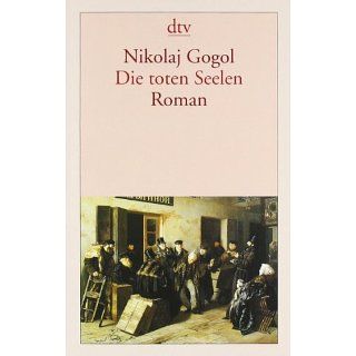 Die toten Seelen Roman Nikolaj W. Gogol, Fred Ottow