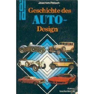 Geschichte des Auto   Design. Joachim Petsch, Wiltrud