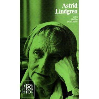Astrid Lindgren. Mit Selbstzeugnissen und Bilddokumenten. 