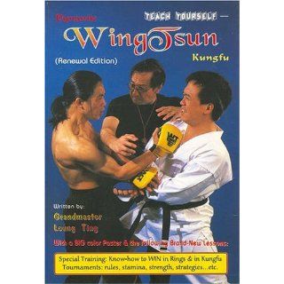 Dynamic Wing Tsun Kung Fu Ting Leung, Richard Lee