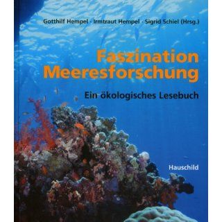 Faszination Meeresforschung. Ein ökologisches Lesebuch 