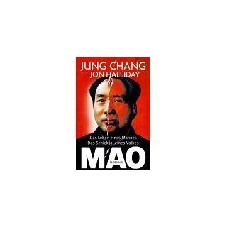 Mao. Das Leben eines Mannes, das Schicksal eines Volkes 