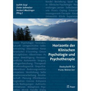 Horizonte der Klinischen Psychologie und Psychotherapie Festschrift