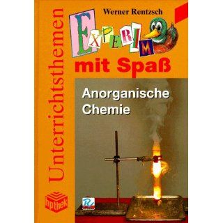 Experimente mit Spaß, Bd.6, Anorganische Chemie Werner