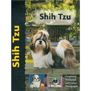 Shih Tzu (Dog Breed Book) Juliette Cunliffe Englische