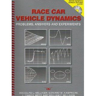 Race Car Vehicle Dynamics Problems, Answers and Experiments 