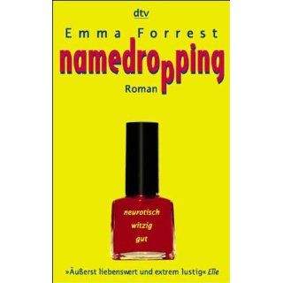 Namedropping Emma Forrest Bücher