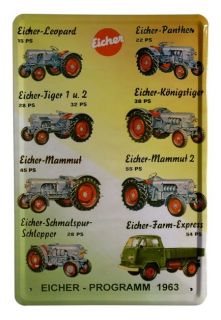 Eicher   Program 1963 Traktor 20 x 30 cm Metallschild 79