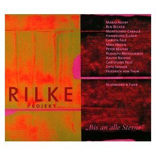 Rilke Projekt I Bis an alle Sterne Musik