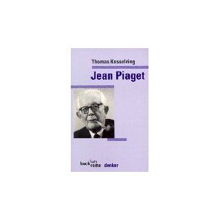 Jean Piaget. Thomas Kesselring Bücher