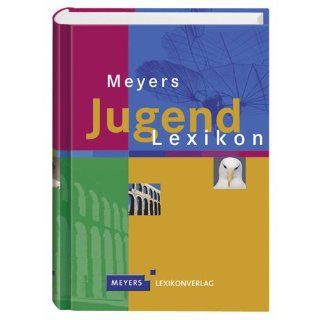 Meyers Jugendlexikon. Über 9000 Stichwörter Bücher