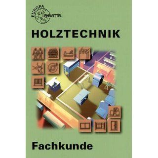 Holztechnik Fachkunde. (Lernmaterialien) Bücher