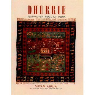 Dhurrie  Flatwoven Rugs of India Mridula Maluste, Meera