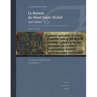 Le Roman du Mont Saint Michel (XIIe siècle)  Les manuscrits du Mont