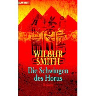 Die Schwingen des Horus Wilbur Smith, Hans Jürgen Baron