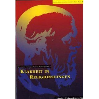 Klarheit in Religionsdingen Wolfgang Deppert, Michael