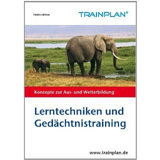 TRAINPLAN   Lerntechniken und Gedächtnistraining eBook Wolfgang J