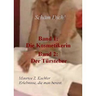 Band 1 Die Kosmetikerin & Band 2 Der Türsteher eBook Maurice Z