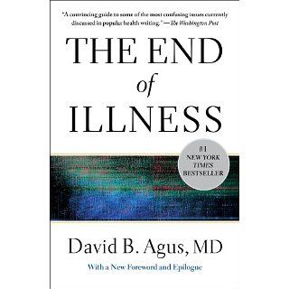 The End of Illness eBook David B. Agus Kindle Shop