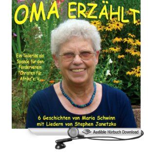 Oma erzählt Geschichten einer Oma für ihre Enkel (Hörbuch 