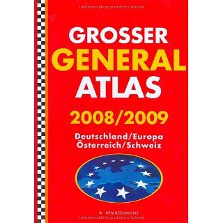 Großer General Atlas Deutschland, Europa, Österreich, Schweiz 2008