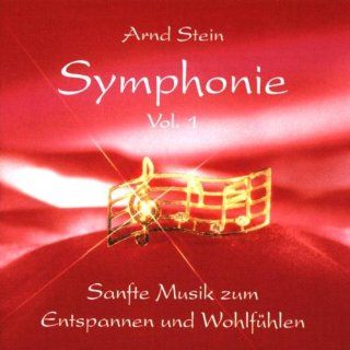 Sinfonie Vol. 1   Sanfte Musik zum Entspannen und Wohlfühlen 