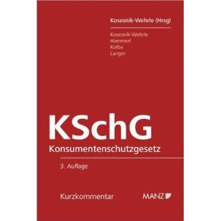 KSchG, Konsumentenschutzgesetz, Kurzkommentar (f. Österreich) 