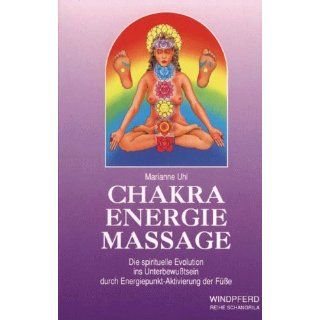 Chakra Energie Massage Die spirituelle Evolution ins Unterbewußtsein