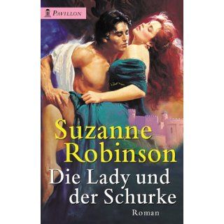 Die Lady und der Schurke Suzanne Robinson Bücher