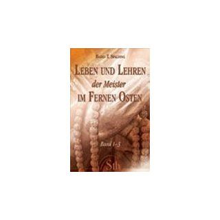 Leben und Lehren der Meister im Fernen Osten. Band 1 3 (alte Ausgabe