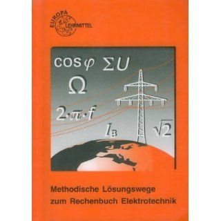 Methodische Lösungswege zum Rechenbuch Elektrotechnik 