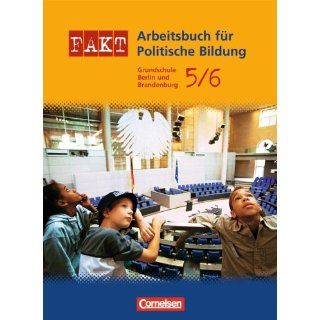 Fakt   Grundschule Berlin und Brandenburg Arbeitsbuch für Politische