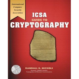 Icsa Guide to Cryptography with CDROM Randall K. Nichols