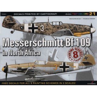 Messerschmitt Bf 109 in North Africa Maciej Goralczyk