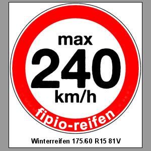 Aufkleber f. Winterreifen 175/60 R15 81V max 240 km/h