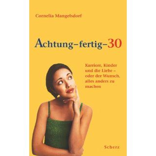 Achtung, fertig, 30 Cornelia Mangelsdorf Bücher