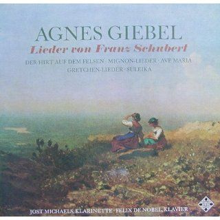 Lieder von Franz Schubert [Vinyl LP] [Schallplatte] Agnes Giebel