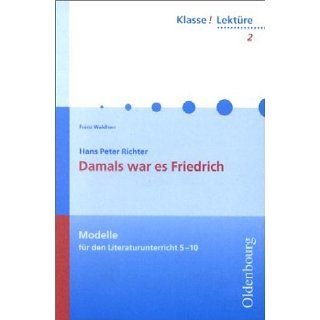 Klasse Lektüre, Bd.2, Damals war es Friedrich Franz