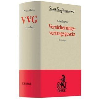 Versicherungsvertragsgesetz Kommentar zu VVG und EGVVG mit Rom I VO