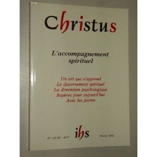 Christus. Revue de formation spirituelle. N° 153 HS Laccompagnement