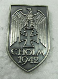 PIN Wehrmacht CHOLM SCHILD 1942 ( P 217 )