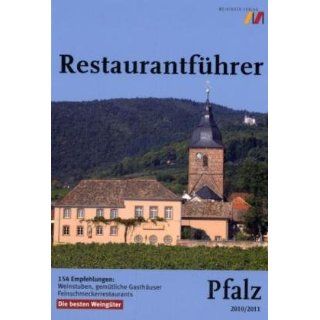 Restaurantführer Pfalz 2010/2011 154 Empfehlungen Weinstuben