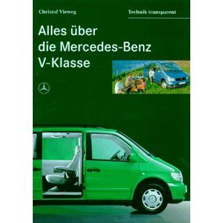 Alles über die Mercedes  Benz V  Klasse Christof Vieweg