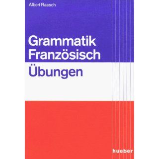 Grammatik Französisch. Übungen Albert Raasch Bücher