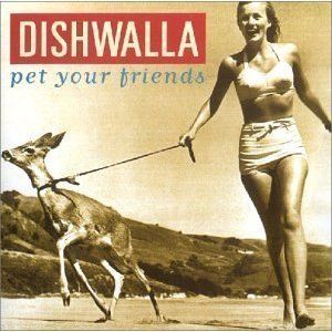 Dishwalla   Pet your Friends (CD 500319) Canada 11 Track CD