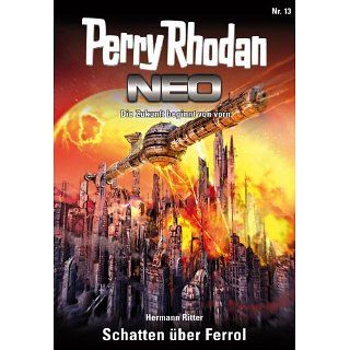 Perry Rhodan Neo 13 Schatten über Ferrol eBook Hermann Ritter